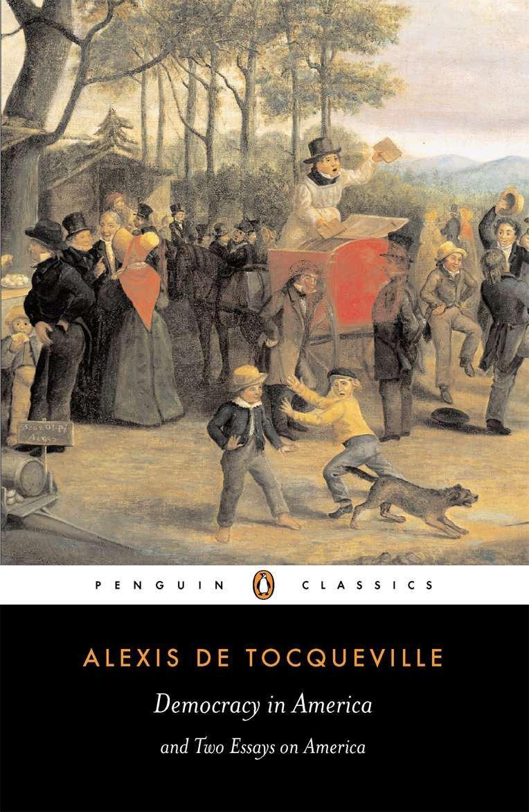 Democracy in America - Tocqueville, Alexis