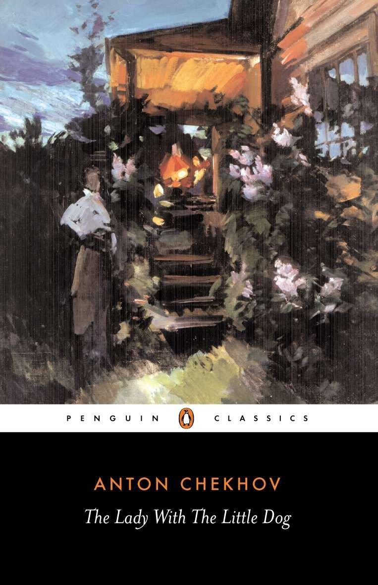 The Lady with the Little Dog and Other Stories, 1896-1904 - Anton Chekhov