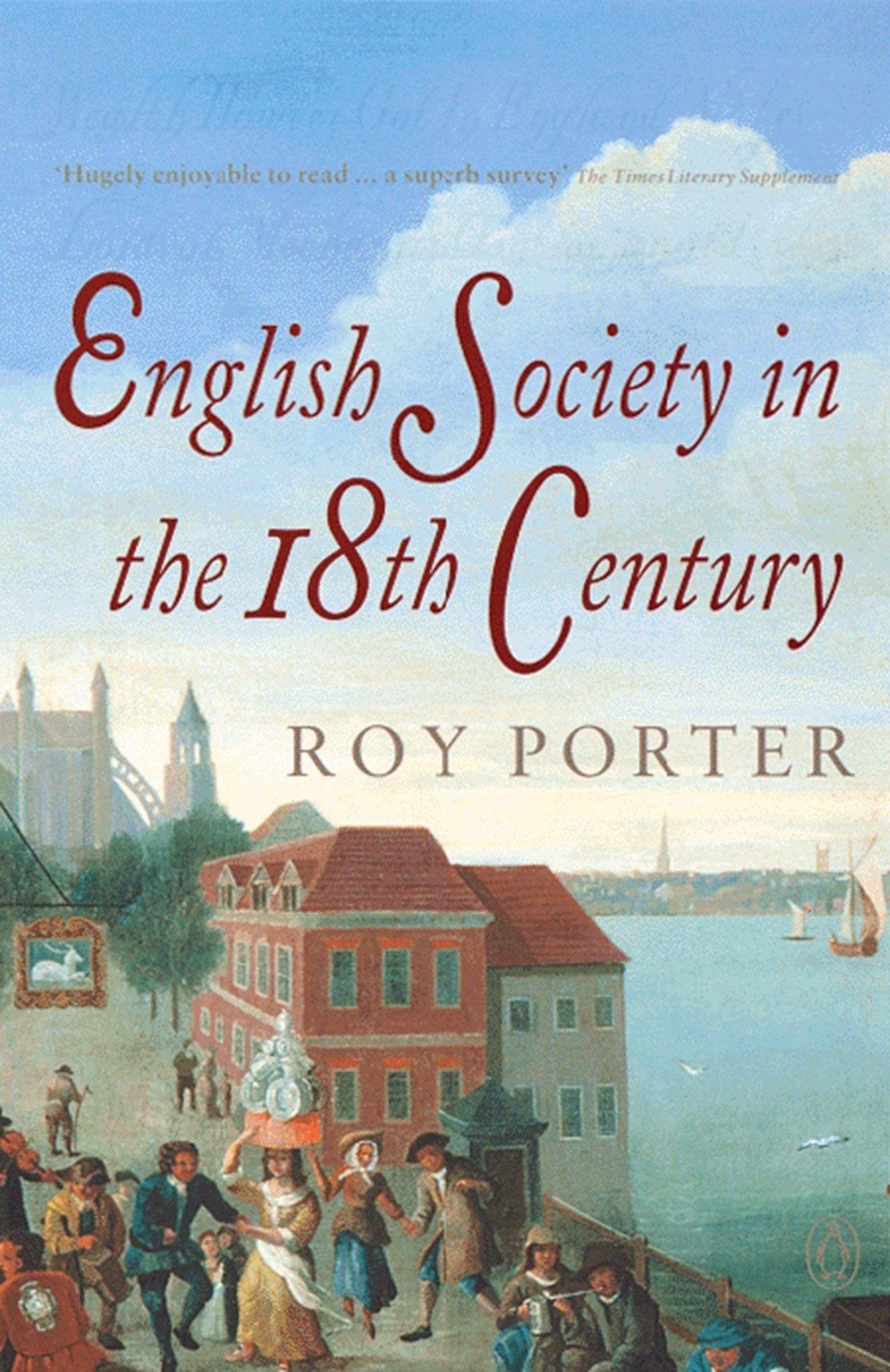 The Penguin Social History of Britain - Roy Porter