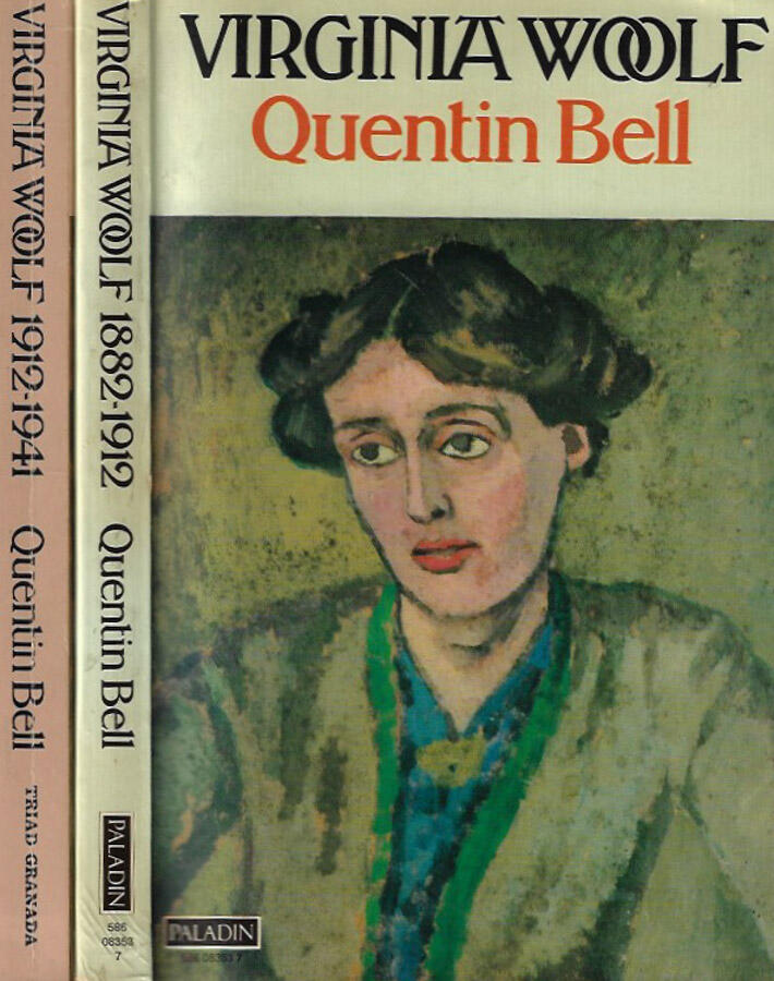 Virginia Woolf . A Biography - Quentin Bell