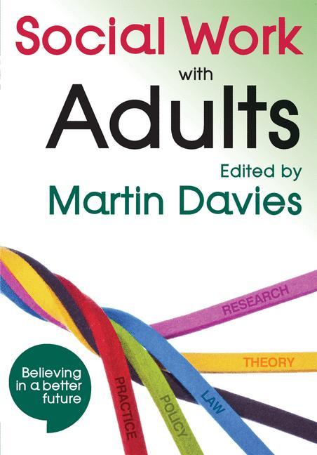Social Work with Adults - Martin Davies