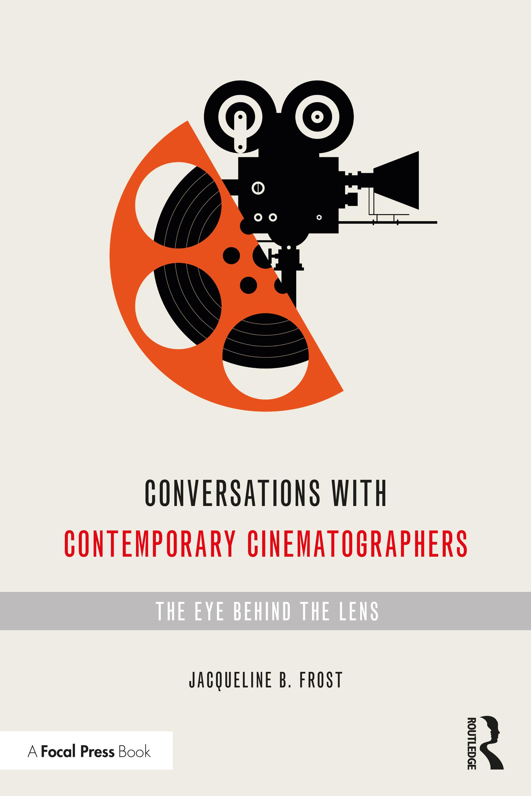 Conversations with Contemporary Cinematographers - Jacqueline Frost