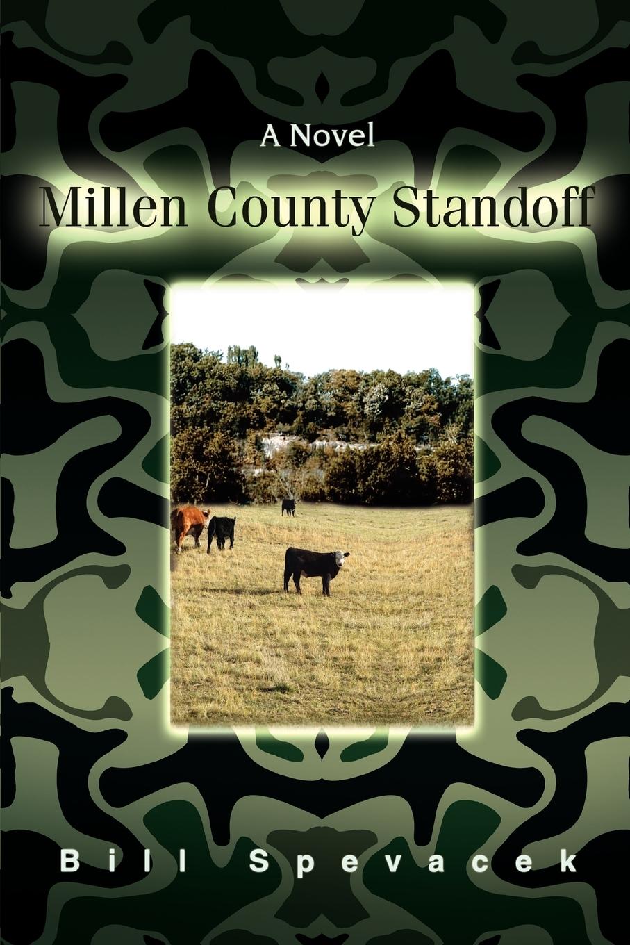 Millen County Standoff - Spevacek, Bill