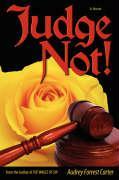 Judge Not! - Carter, Audrey Forrest