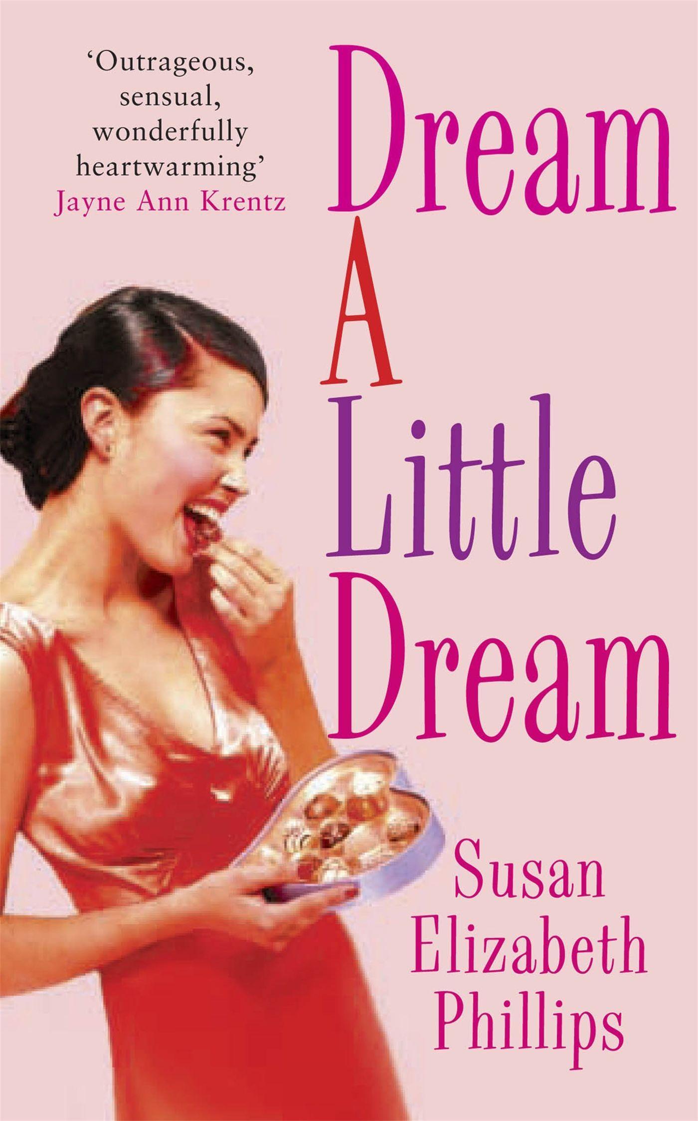 Dream a Little Dream - Phillips, Susan Elizabeth