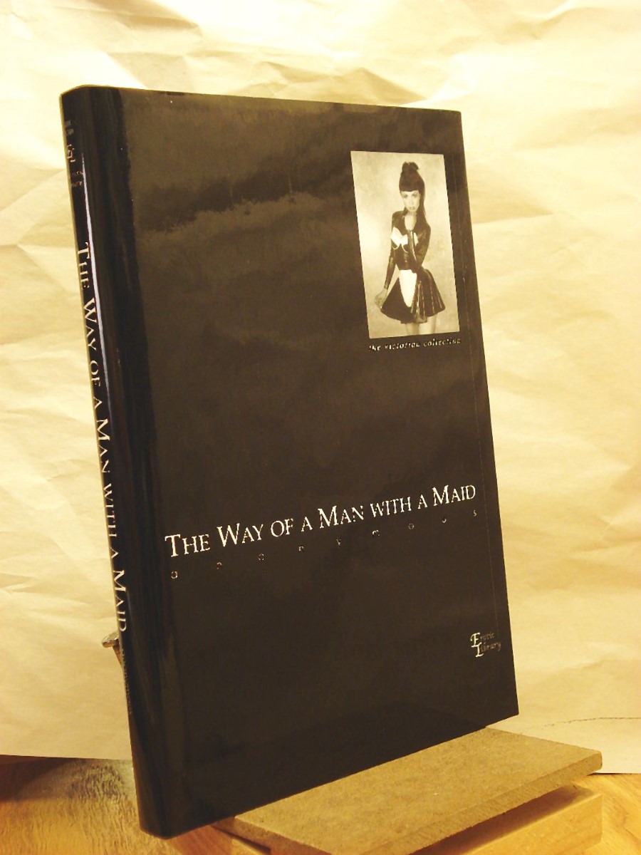 The Way of a Man with a Maid de Anon. Very Good Hardcover (2002) First
