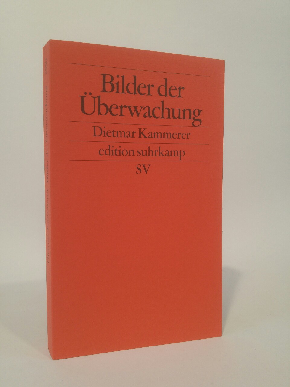Bilder der Überwachung (edition suhrkamp) - Kammerer, Dietmar