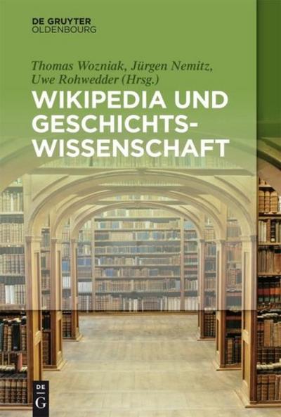 Wikipedia und Geschichtswissenschaft - Thomas Wozniak