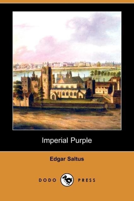 Imperial Purple (Dodo Press) - Saltus, Edgar