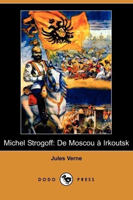 Michel Strogoff - Verne, Jules