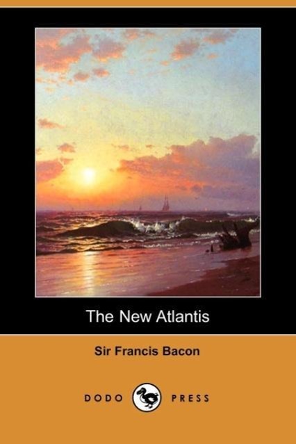 The New Atlantis - Bacon, Francis