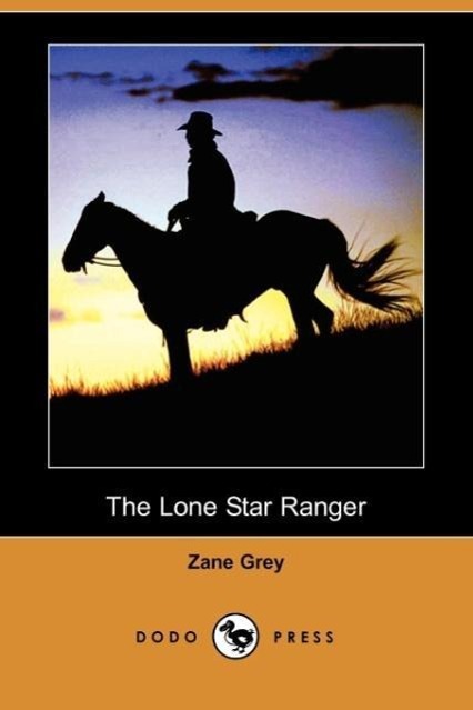 The Lone Star Ranger - Grey, Zane