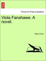 Viola Fanshawe. A novel. Vol. I - Collins, Mabel