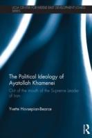 The Political Ideology of Ayatollah Khamenei - Hovsepian-Bearce, Yvette