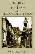 The Trial of the Lean and the Downright Mean - Chapman, John