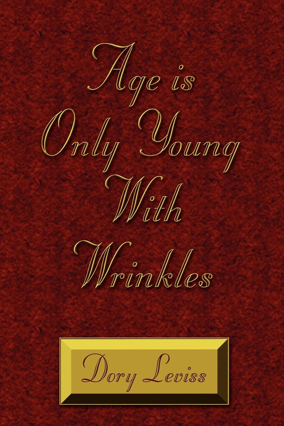 Age is Only Young With Wrinkles - Leviss, Dory