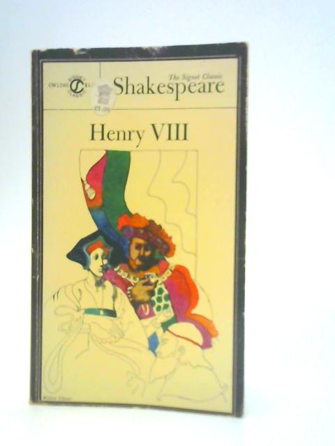 King Henry the Eighth - William Shakespeare