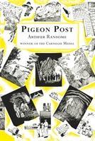 Pigeon Post - Ransome, Arthur