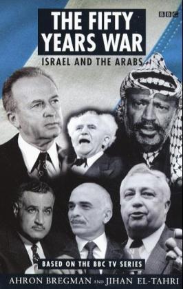 El-Tahri, J: The Fifty Years War - Bregman, Ahron|Tahri, Jihan El-