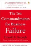 Keough, D: The Ten Commandments for Business Failure - Keough, Donald R.