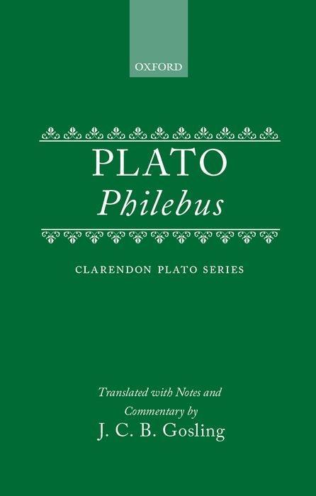 Gosling, J: Plato: Philebus - Gosling, J. C. B.