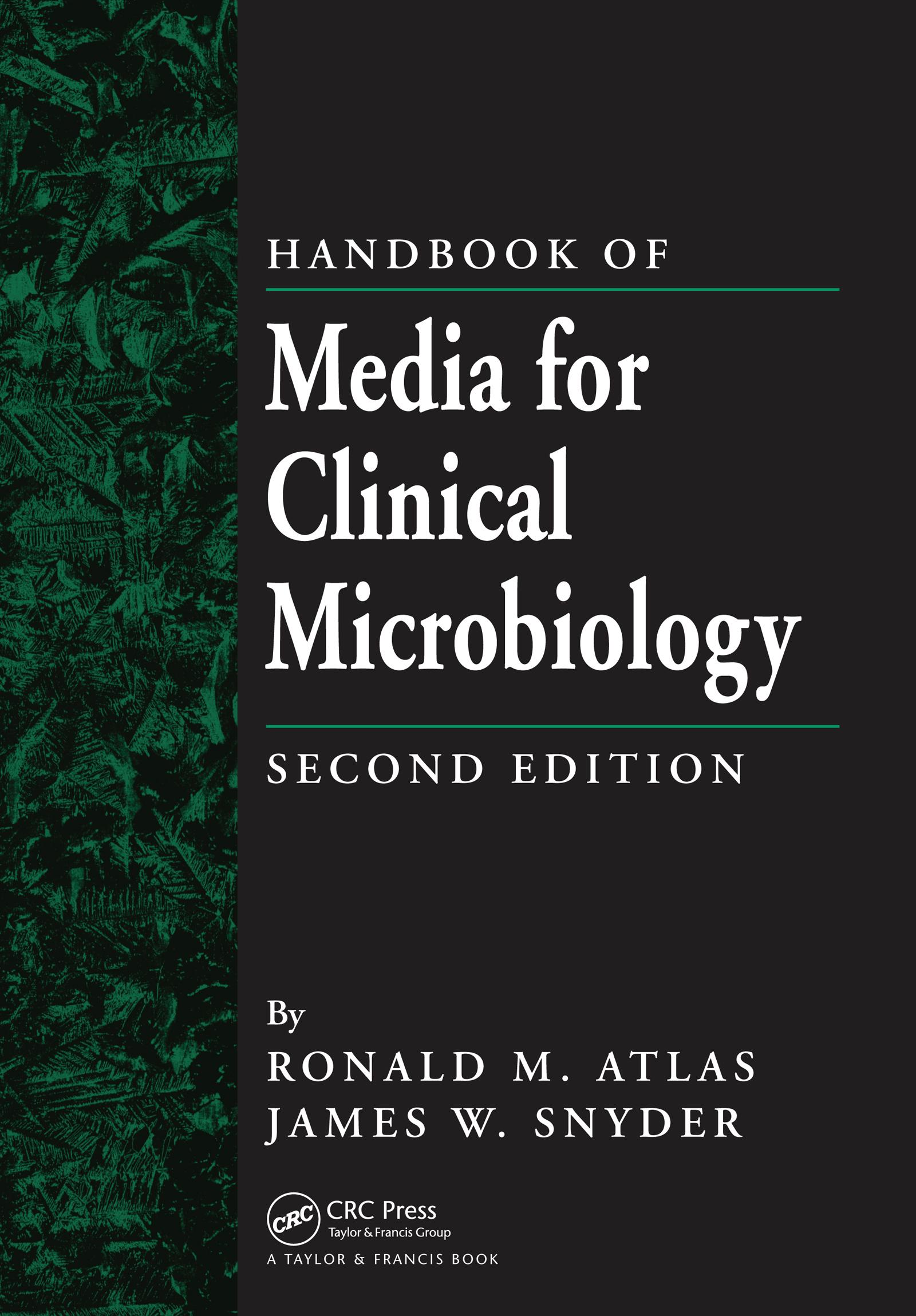 Snyder, J: Handbook of Media for Clinical Microbiology - James W. Snyder|Ronald M. Atlas