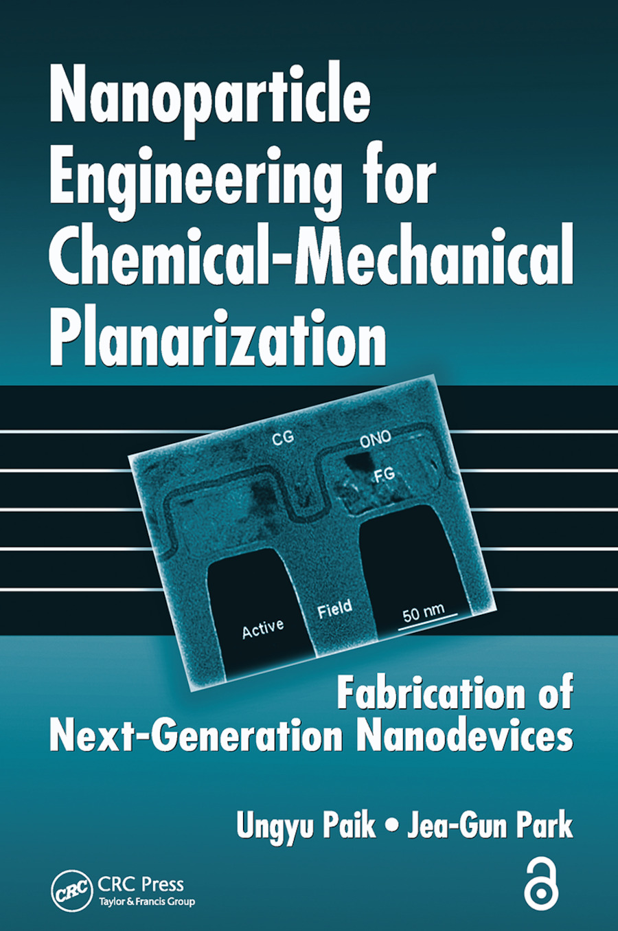 Nanoparticle Engineering for Chemical-Mechanical Planarization - Ungyu Paik|Jea-Gun Park