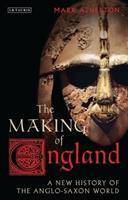 The Making of England - Atherton, Mark (University of Oxford, UK)