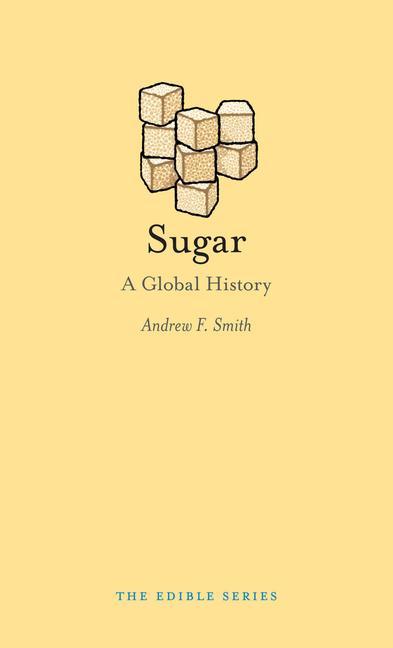 Sugar - Smith, Andrew F.