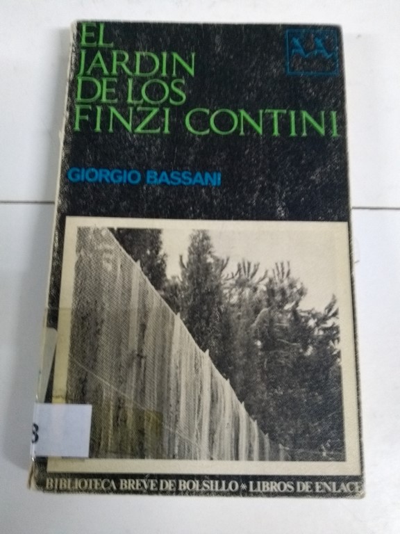 El jardin de los Finzi Contini - Giorgi Bassani
