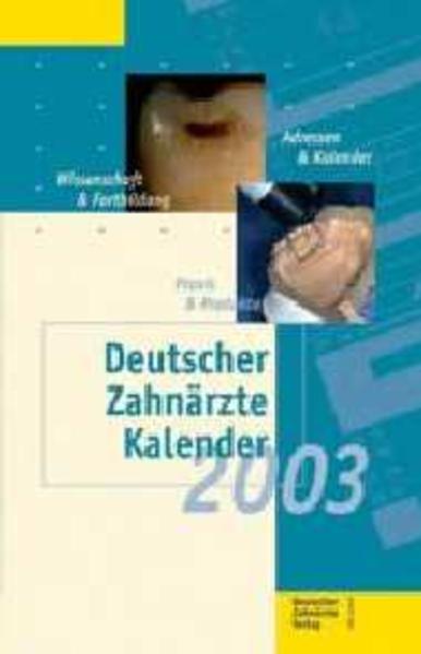 Deutscher Zahnärzte Kalender 2003 - Heidemann, Detlef