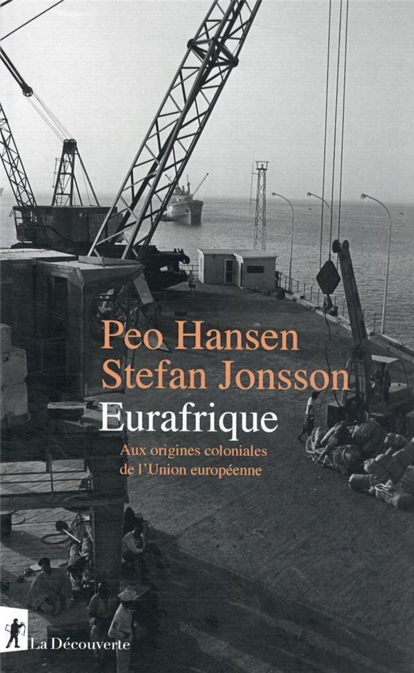 Eurafrique - Hansen, Peo ; Jonsson, Stefan