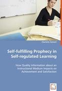 Self-fulfilling Prophecy in Self-regulated Learning - Haimerl, Charlotte|Haimerl, Dr. Charlotte