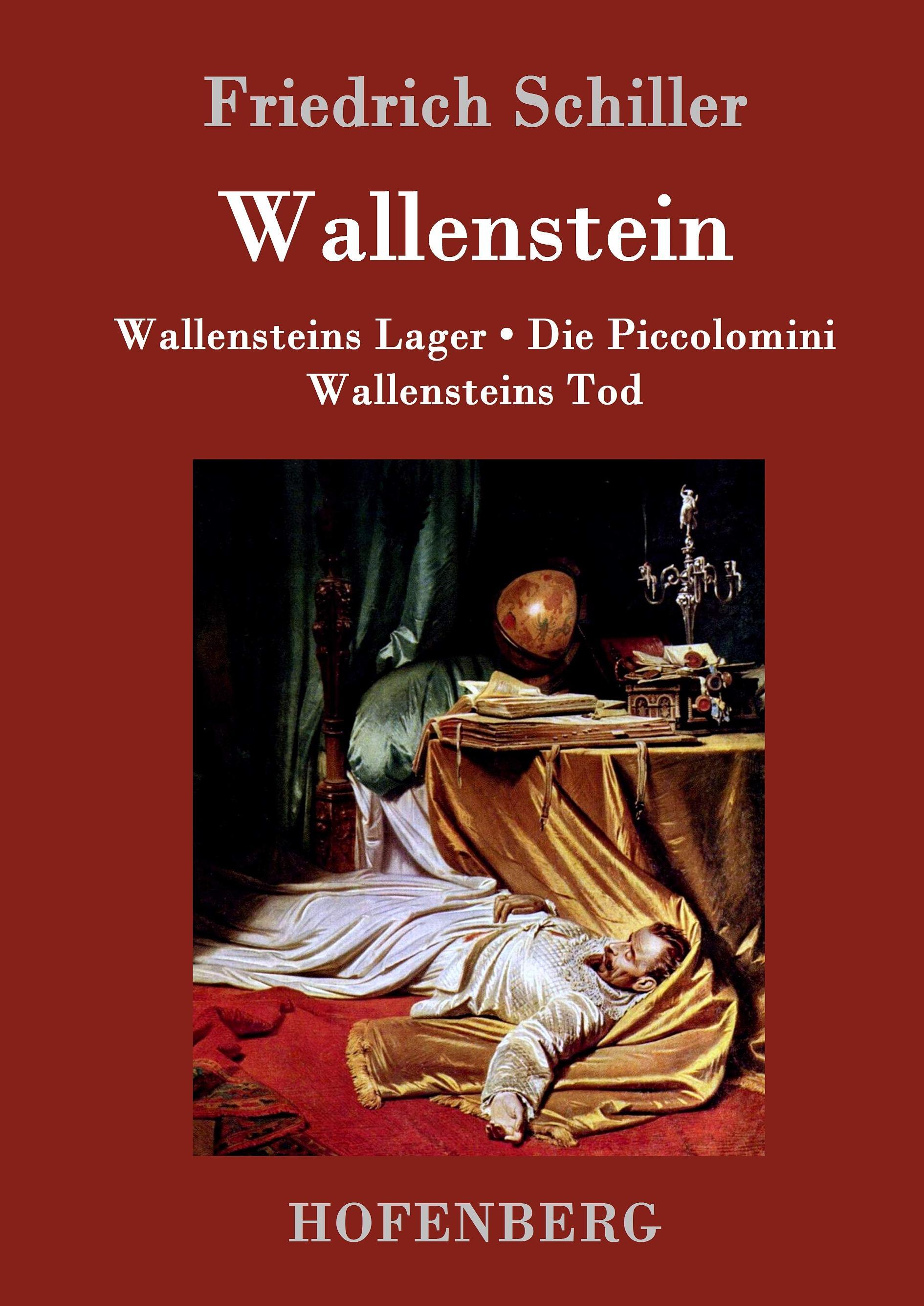 Wallenstein - Schiller, Friedrich