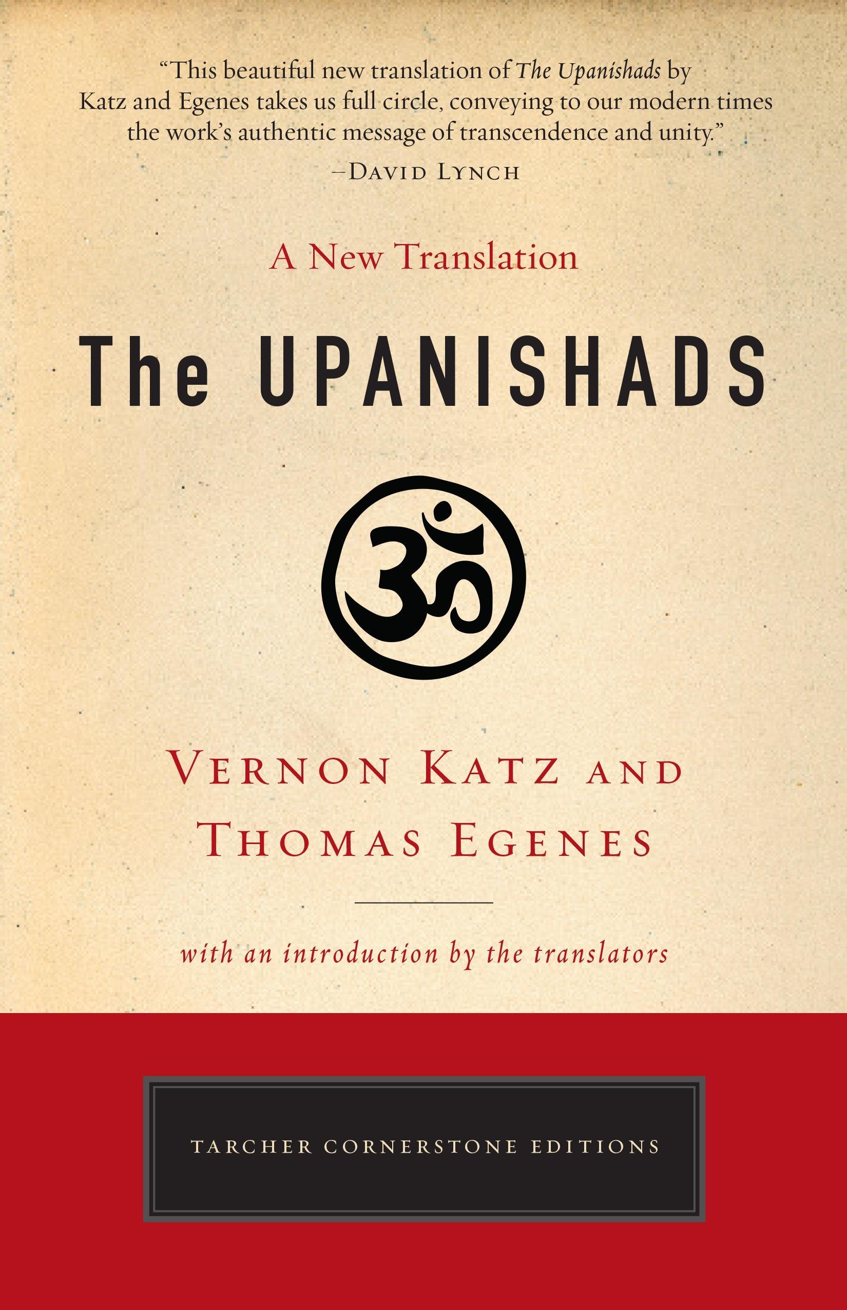 The Upanishads: A New Translation by Vernon Katz and Thomas Egenes - Vernon Katz|Thomas Egenes