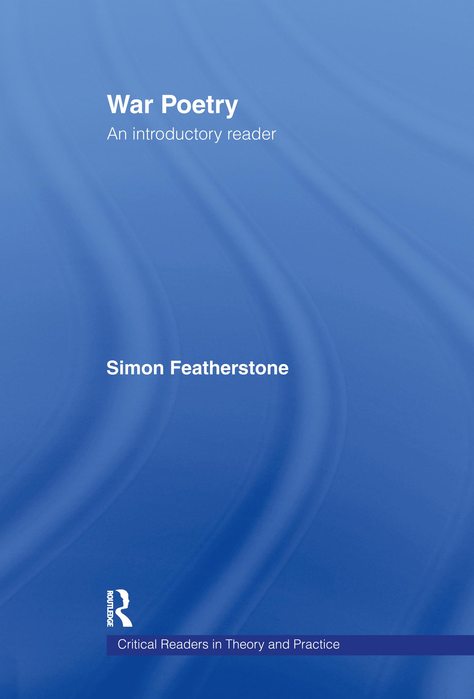 Featherstone, S: War Poetry: An Introductory Reader - Simon Featherstone