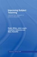 Millar, R: Improving Subject Teaching - Millar, Robin; Leach, John; Osborne, Jonathan; Ratcliffe, Mary