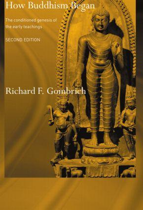 Gombrich, R: How Buddhism Began - Richard F. Gombrich