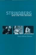 STRINDBERG & THE 5 SENSES - Ekman, Hans-Goran