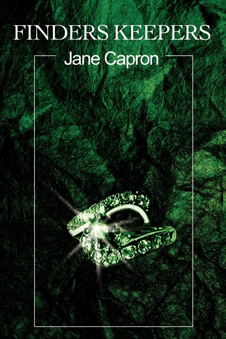 Finders Keepers - Capron, Jane