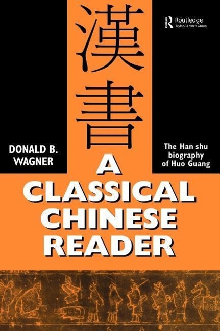 Wagner, D: Classical Chinese Reader - Wagner, Donald