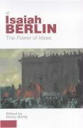 The Power Of Ideas - Berlin, Isaiah