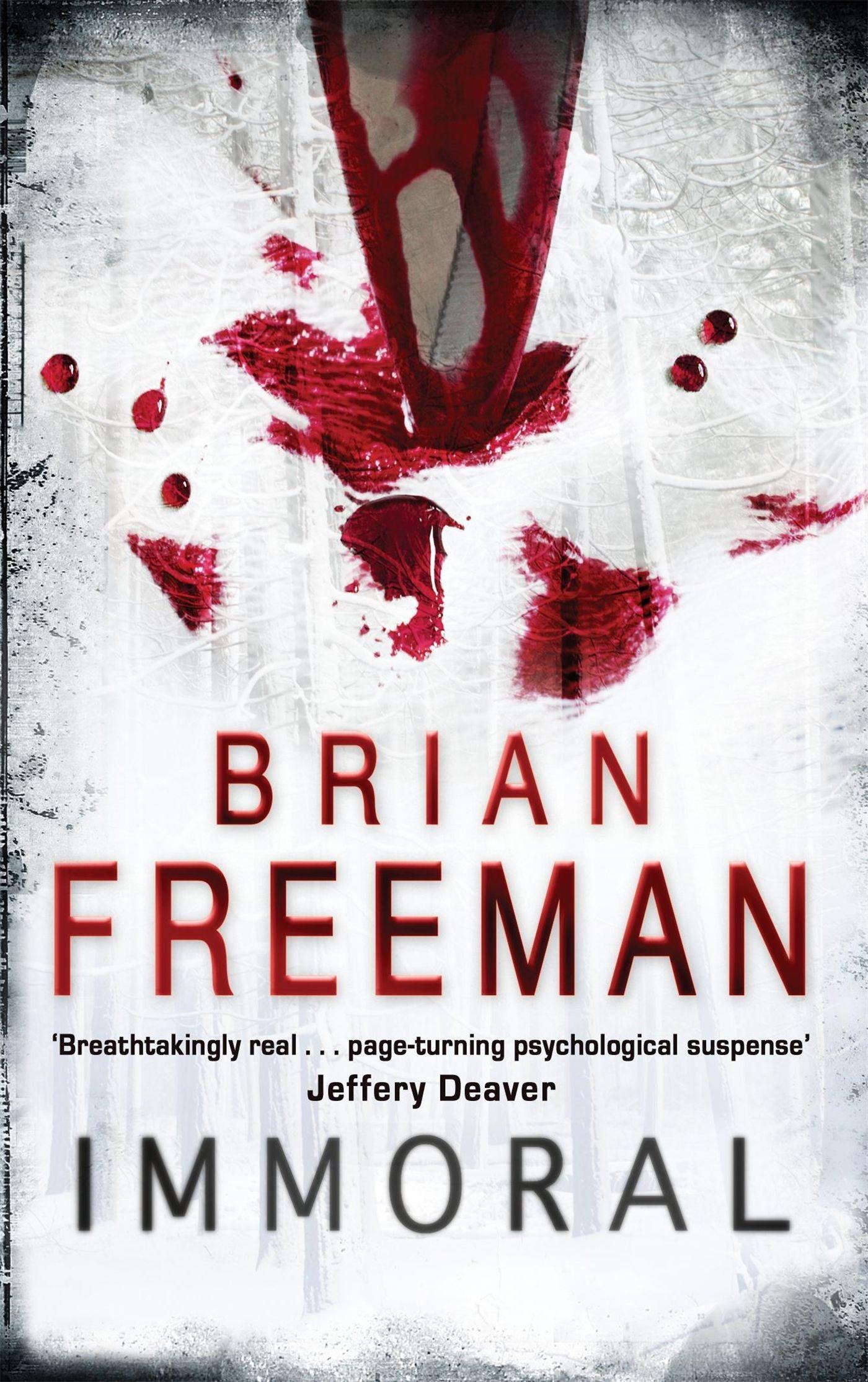 Immoral (Jonathan Stride Book 1) - Freeman, Brian