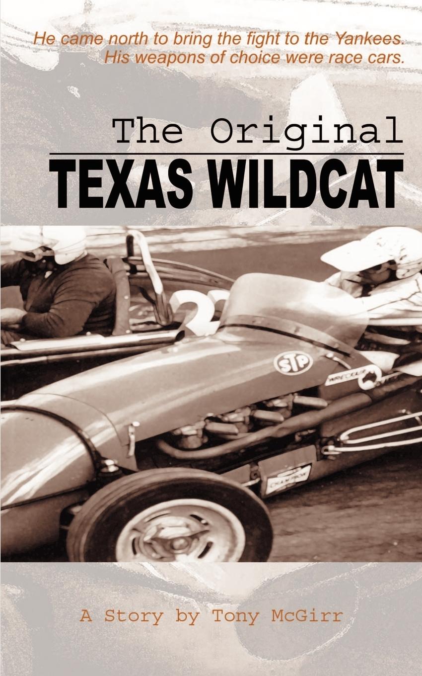 The Original Texas Wildcat - McGirr, Tony