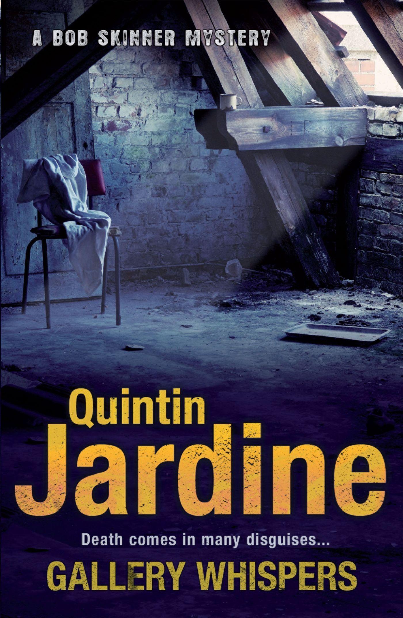Gallery Whispers (Bob Skinner series, Book 9) - Jardine, Quintin