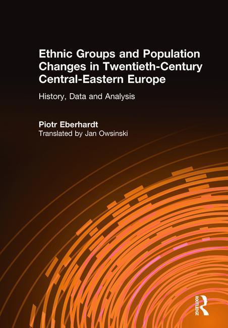 Eberhardt, P: Ethnic Groups and Population Changes in Twenti - Eberhardt, Piotr|Owsinski, Jan