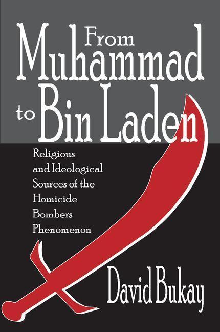 Bukay, D: From Muhammad to Bin Laden - Bukay, David