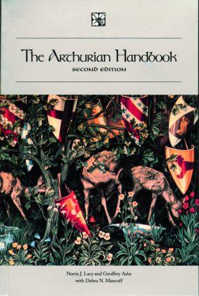 The Arthurian Handbook - Norris J. Lacy|Geoffrey Ashe|Debra N. Mancoff