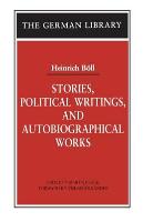 STORIES POLITICAL WRITINGS & A - Böll, Heinrich