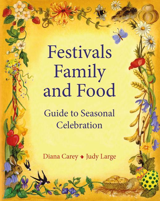 Festivals, Family and Food - Carey, Diana|Large, Judy